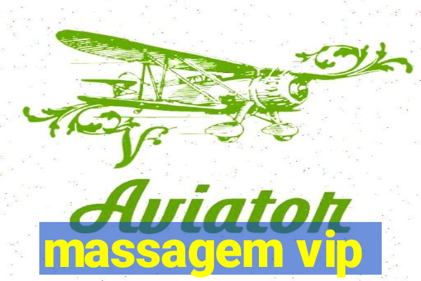 massagem vip